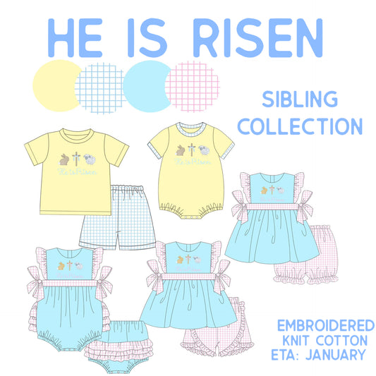 *PRE-ORDER* He is Risen Sibling Collection